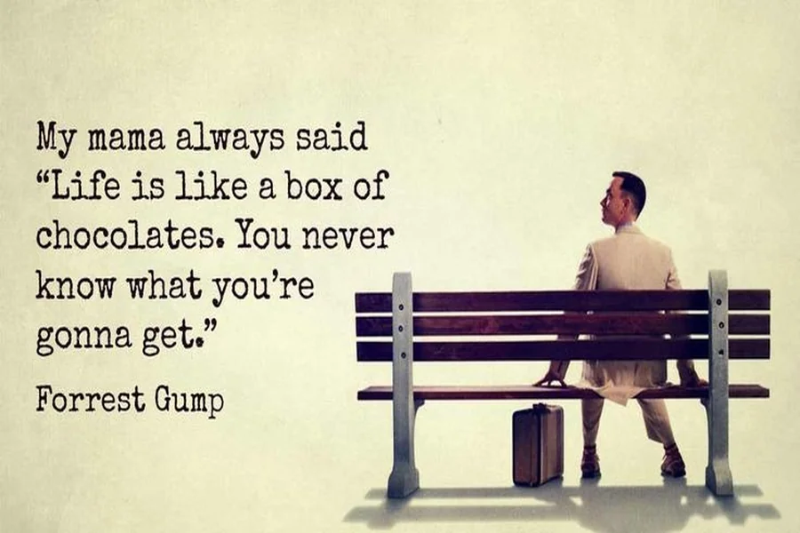 Life is like a box of chocolates quote