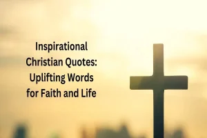 Christian Quotes About Life